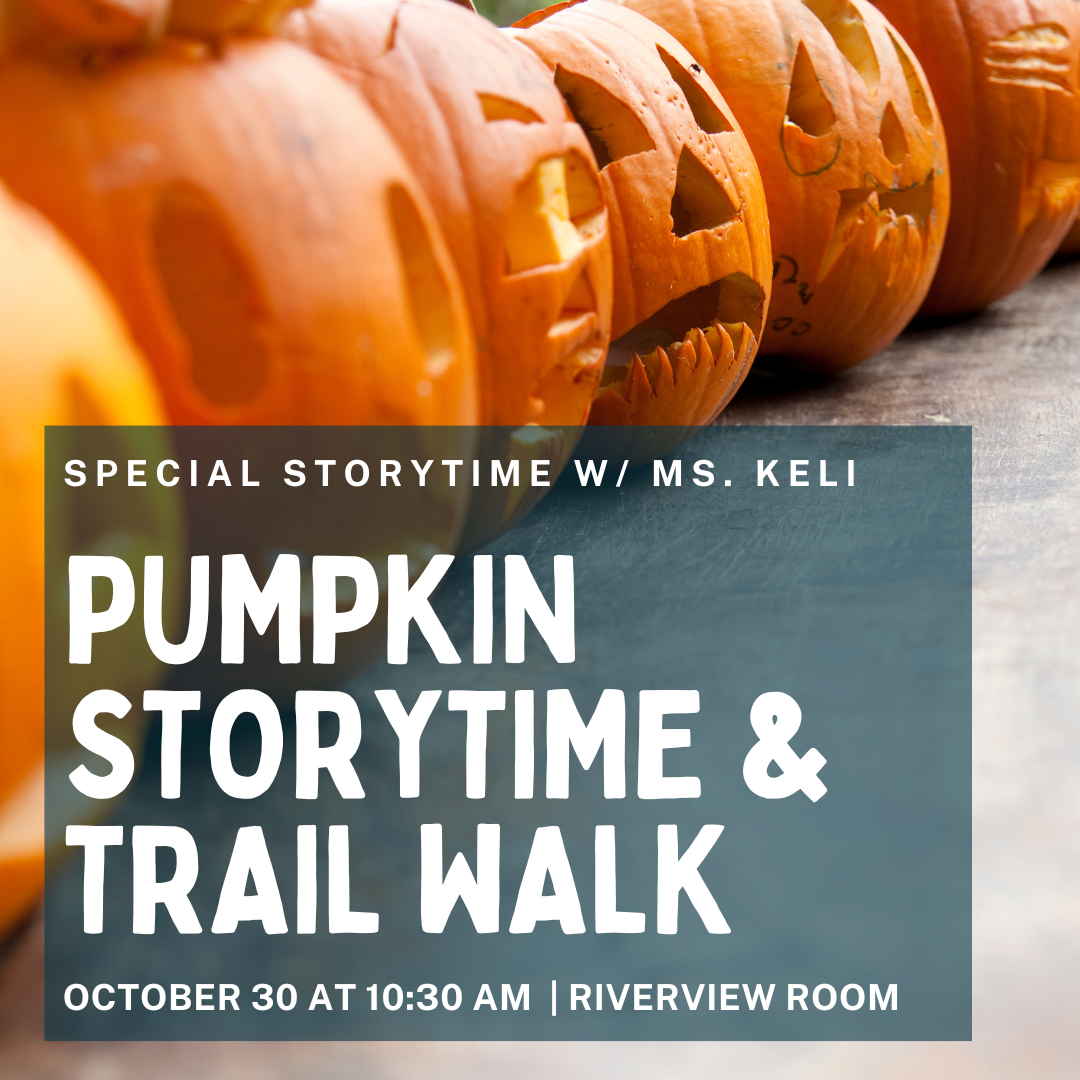 Pumpkin Storytime and Trail Walk